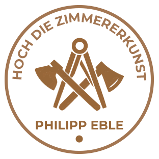 Philipp Eble: Hoch die Zimmererkunst